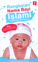 Rangkaian Nama Bayi Islami; Indah & Bermakna