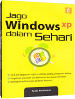 Jago Windows XP Dalam Sehari