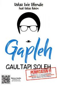Gapleh, Gaul Tapi Soleh