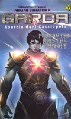 GARDA; Ksatria dari Cassiopeia