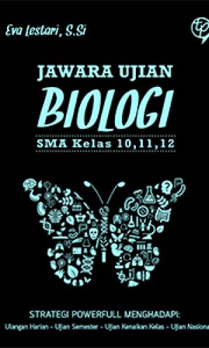 Jawara Ujian Biologi SMA Kelas 10, 11, 12